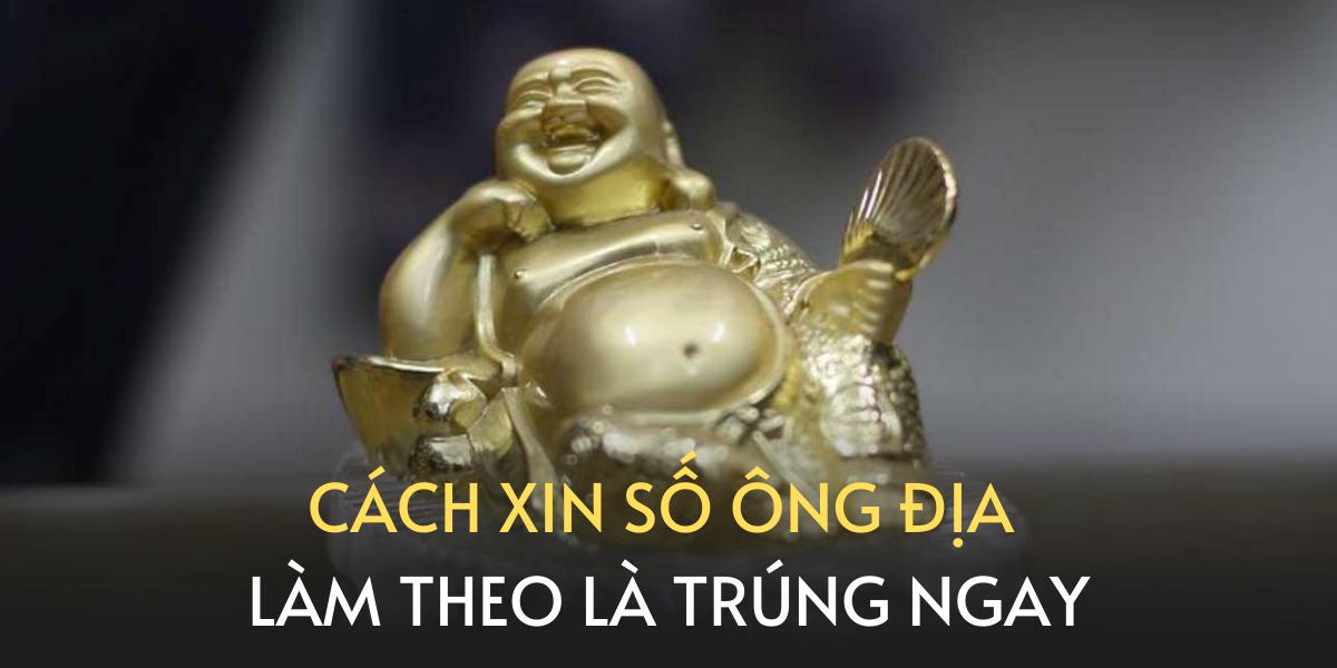 Cách xin lô tô Ông Địa Thần Tài