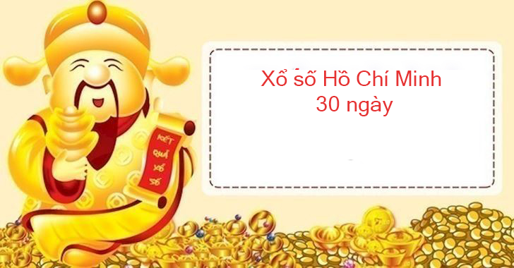 xổ số Hồ Chí Minh 30 ngày